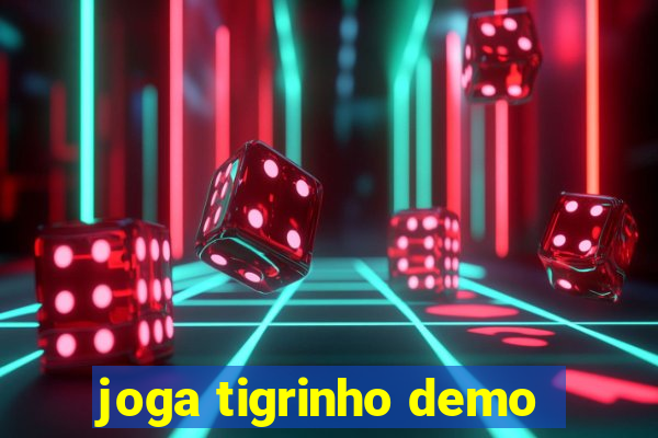 joga tigrinho demo